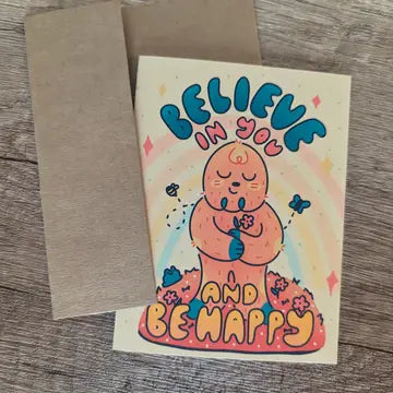Believe in You and Be Happy Card