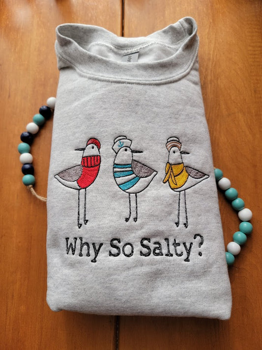 Why So Salty Sweatshirt