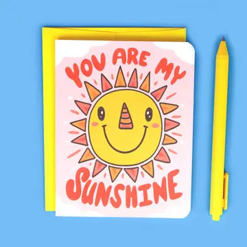 You Are My Sunshine Card