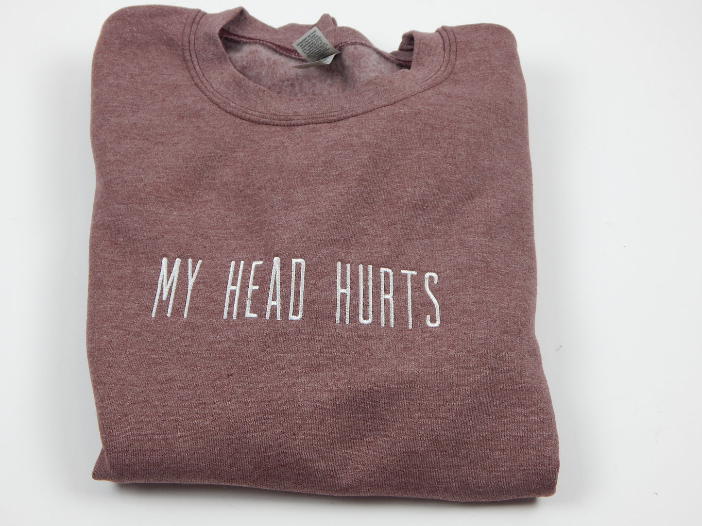My Head Hurts Crewneck Sweatshirt